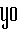 _yo