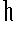 h